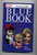 POUPEES Blue Book Dolls & Value 12th Jan Foulke Guide Indentification Collectionneur De Poupées Photos - Puppen