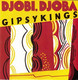 SP 45 RPM (7")  Gipsy Kings  "  Djobi, Djoba  " - Altri - Musica Spagnola