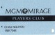 CARTE DE CASIN0  ETATS-UNIS  MGM MIRAGE Playeurs Club - Autres & Non Classés