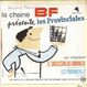 SP 45 RPM (7")  Les Provinciales  "  Le Saucisson Du Dimanche  "  Promo - Collectors