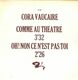 SP 45 RPM (7")  Cora Vaucaire  "  Comme Au Théâtre  "  Promo - Collectors