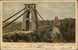 BRISTOL CLIFTON SUSPENSION BRIDGE 1903 - Bristol