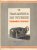 LE VARIATEUR DE VITESSES ' COLOMBES-TEXTOPE' En 20 Pages Illustrées + 3 Feuillets - Material Und Zubehör