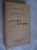 TOME III-QUEL EST TON PAYS.. Et Voici La France-Benjamin VALLOTTON-19?? Librairie F.ROUGE§CIE - - Alsace