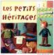 Dédicace De Philippe Bertrand + Album "Les Petits Héritages" - Opdrachten