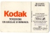 TELECARTE  KODAK Le Declic D'avance (D604)  * - Privat