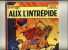 - ALIX . ALIX L'INTREPIDE . CASTERMAN 1973 - Alix