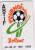 Football  écuson _grand Fanion  Plastifié .16 Cm X 27cm    BOLLENE  1993 - Habillement, Souvenirs & Autres