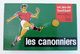 JEU DE SOCIETE LES CANNONIERS 1965 DUJARDIN FOOTBALL FOOT - Other & Unclassified