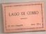 Carnet Entier : Italie :  ; LAGO  Di  COMO   ( Ediz  Brunner Et C - Como) - Altri & Non Classificati