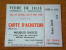 Delcampe - FOIRE DE LILLE 1962 - Carte D'ACHETEUR / Meubles Dasco MENIN ( 10 Carte D'Entrée ) ! - Tickets - Vouchers