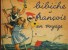 BIBICHE ET FRANCOIS EN VOYAGE  - Par BLANCHARD Et Pierre PROBST - - Casterman