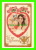 SAINT-VALENTIN - TO MY VALENTINE - CARTE DE 1908 REPRODUIT EN 1990 HENRY FORD MUSEUM - - Valentinstag