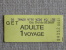 Ticket GET. Gie. Ord Du 23.09.67 ADULTE 1 Voyage. Voir Photos. - Europe