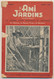L&acute;AMI DES JARDINS (juillet 1948) : La Maison, La Basse-Cour, Le Rucher (55 Pages) Les Choux, Taille En Vert Sur Pê - Garden