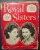 ROYAL SISTERS.Volume 1.64 Pages, Photos.Dim235x180 - Autres & Non Classés