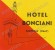 HOTEL BONCIANI FLORENCE ITALY - Vintage Old HOTEL LUGGAGE LABEL ETIQUETTE ETICHETTA BAGAGE - Hotel Labels