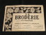 La Broderie Lyonnaise, 1 Juin1953 1096 Broderies Pour Trousseaux - House & Decoration
