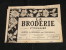 La Broderie Lyonnaise, 1 Août 1953 1098 Broderies Pour Trousseaux - Huis & Decoratie