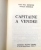 CAPITAINE à VENDRE -  Hans-Otto Meissner & François Debergh + Jaquette- Ed. France Empire .Paris 1966 - Imp.Dalex - Historisch