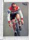 EQUIPE   CYCLES  " GITANE "     CAMPAGNOLO   -   Pierre Raymond  VILLEMIANE - Cyclisme