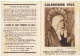 3 Calendriers Religieux   Papier  10cm X 14 Cm Ouverts - Petit Format : 1941-60