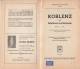 Stollfuss Plan N° 47 KOBLENZ Mit Niederlahnstein & Oberlanhstein - 7. Auflage  Wilhelm Stollfuss Verlag Bonn - Roadmaps