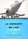 Revue  " LA CONQUETE DE L'AIR Et De L'ESPACE " N° 1 Janvier 1963 - Aéro-club De Belgique - Luchtvaart