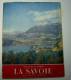 LA SAVOIE  " Couleurs Du Monde " - Franche-Comté