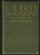 "C B Fry´s Magazine Of Action And Outdoor Life"  Volume 1 (April - Sept 1904). - Nautra