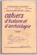 CAHIERS D ' HISTOIRE ET D' ARCHEOLOGIE Année 1934 : "Egypte, Courthezon, Château Des Arènes.." M Louis A Larguier Nimes - Archeology