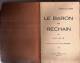 BELGIQUE : Livre 1933:H.H.de M.:Le Baron De RECHAIN.302 Pages.Illustrations.Bon état Moyen. - Belgique