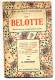 BELOTE BELOTTE 1925  " Règles Du Jeu " Livret 32 Pages Par B. RENAUDET Paris BORNEMANN - Autres & Non Classés