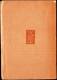 Le Trésor Des Loyaux Samouraïs - Histoire Des Quarante Sept Ro-Ninns  - L' Édition D'Art H. Piazza - ( 1927 ) . - 1901-1940