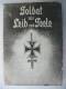 "Soldat Mit Leib Und Seele" Von 1935 (gebundene Ausgabe Mit Schutzumschlag) - Police & Militaire