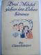 Clara Schelper "Drei Mädel Ziehen Ins Leben Hinaus" Von 1933 - Adventure