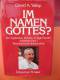 "Im Namen Gottes?" David A. Yallop (Tatsachen Und Hintergründe über Den Mysteriösen Tod Von Papst Johannes Paul I.) - Cristianesimo