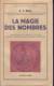 LIVRES - LA MAGIE DES NOMBRES - ERIC TEMPLE BELL - EDITEUR PAYOT - 1952 - Sciences