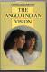 INDIA - BOOK - THE ANGLO INDIAN VISION - SIGNED GLORIA MOORE - Kultur