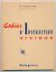 CAHIER D'INSTRUCTION CIVIQUE (1966), G. Bouteiller, Delagrave, 80 Pages, Poissy, Yvelines, Excellent état... - 6-12 Ans
