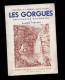 Ramon Vinyeta: Les Gorgues. Collsacabra Occidental. (Publicacions Fundació Massot Palmés Geografia Guies Excursionisme) - Cultura