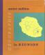 Livre Ref. : 13-007. Géographie - La Réunion - Notre Milieu - Cours élémentaires - 6-12 Jaar