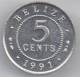 BELIZE 5 CENTS 1991 - Belize