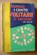 PBN/30 Brunialti 100 SOLITARII DI NAPOLEONE Hoepli 1952/giochi Di Carte - Juegos