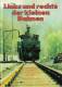 TRAINS à Voie étroite : LINKS UND RECHETS DER KLEINEN BAHNEN SCHMALSPURBAHNEN Der DDR Brochure Texte, Photos Et Plans. - Alemania Todos