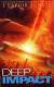 Deep Impact °°°° - Sciences-Fictions Et Fantaisie