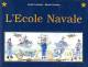 L´Ecole Navale Et Le Groupe Des Ecoles Du Poulmic, Par André LAMBERT Et Michel PERCHOC, Ed. Marines, Finistère, Lanvéoc - Bretagne