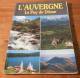 L'Auvergne - Le Puy De Dôme - 1995. - Auvergne