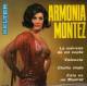 * 7" EP *  ARMONIA MONTEZ - LA MORENA DE MI COPLA + 3 (Spain 1965 EX-!!!) - Otros - Canción Española