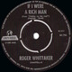 * 7" *  ROGER WHITTAKER - IF I WERE A RICH MAN  (Holland 1967) - Andere - Engelstalig